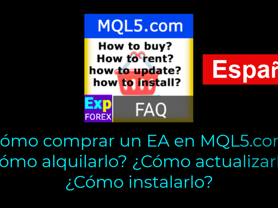 Español. MetaTrader Market: ¿Cómo comprar un EA? ¿Cómo actualizar? ¿Cómo instalarlo?