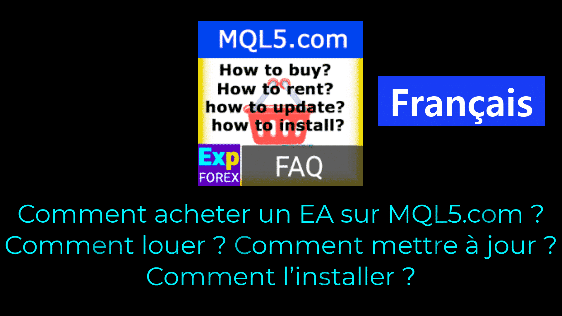 Marché MetaTrader : comment acheter un EA ? Comment le mettre à jour ? Comment l’installer ?