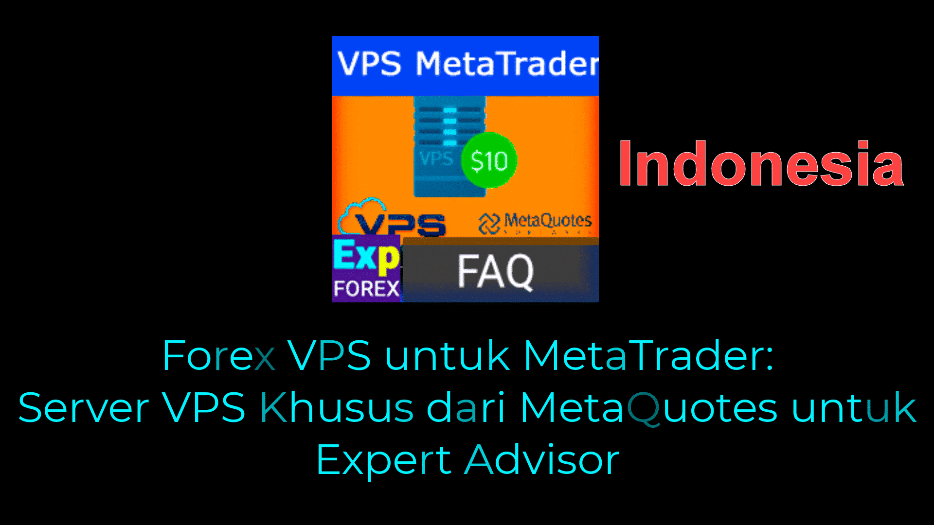 Thumbnail Video Forex VPS MetaTrader untuk Expert Advisors