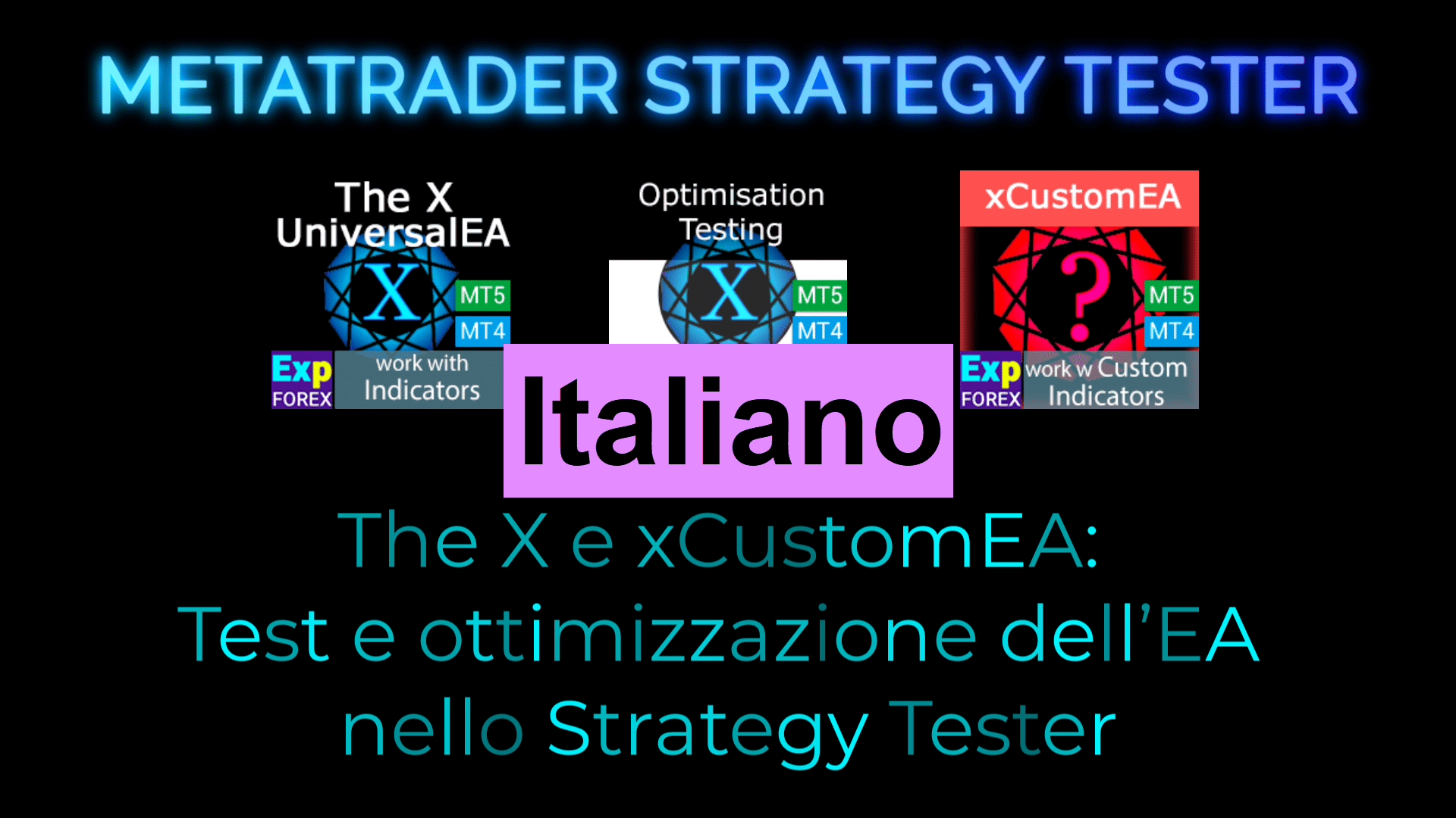The X - Consulente Esperto Universale (EA) per Forex Utilizzando Indicatori Standard. Video Thumbnail