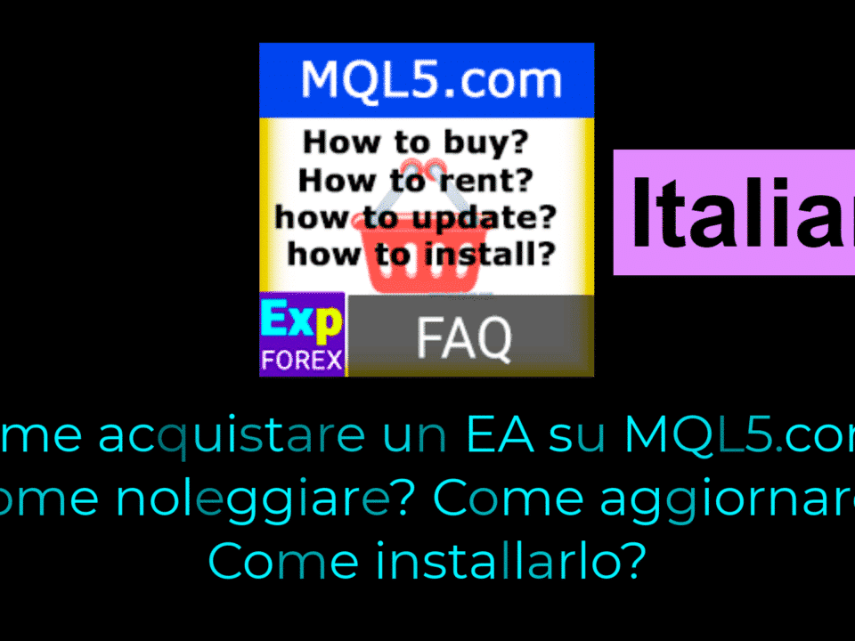 Video su come acquistare, aggiornare e scaricare sistemi di trading automatizzati (EA)?