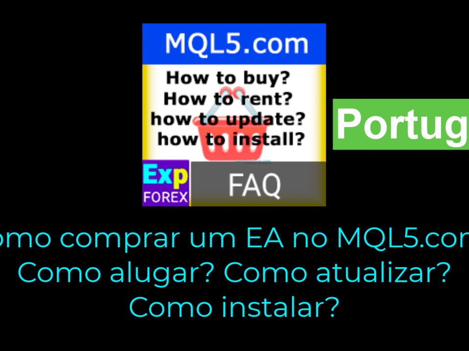 Português. MetaTrader Market: como comprar um EA? Como atualizar? Como instalar?
