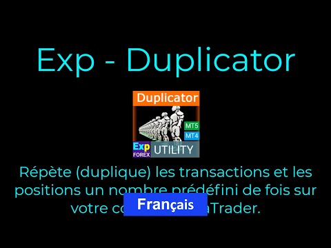 Duplicator - Duplication des positions sur les terminaux MetaTrader Video Thumbnail